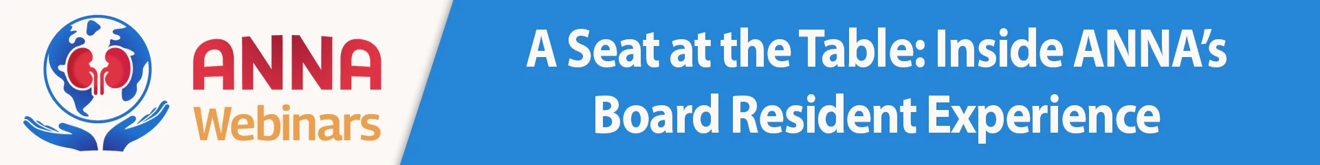 Event Summary - A Seat at the Table: Inside ANNA’s Board Resident ...