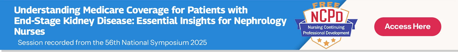 Understanding Medicare Coverage for Patients with End-Stage Kidney Disease: Essential Insights for Nephrology Nurses