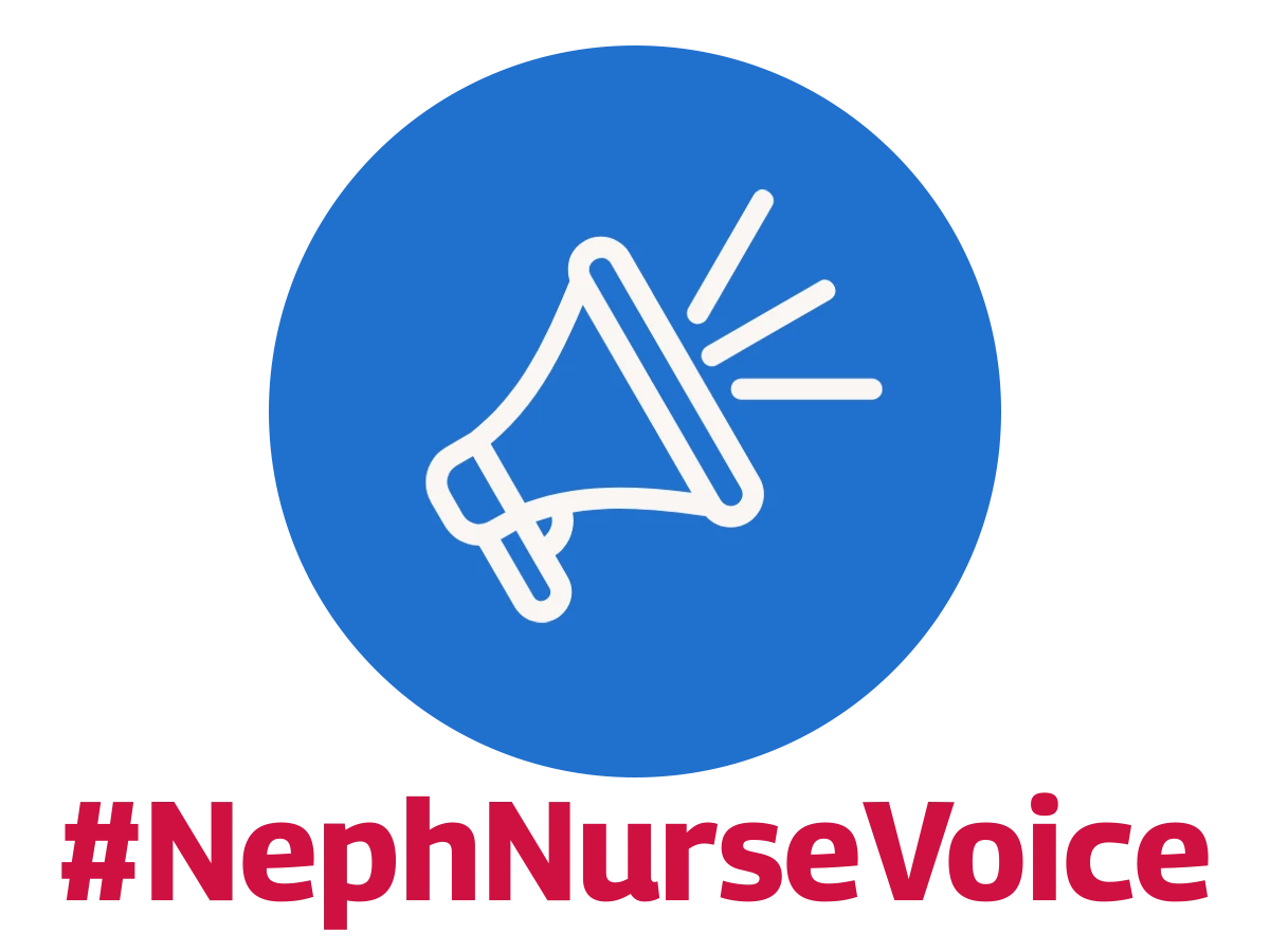 #NephNurseVoice