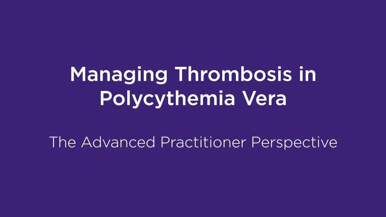 Thrombosis in Patients With Polycythemia Vera: Assessing Risk and Making Treatment Decisions