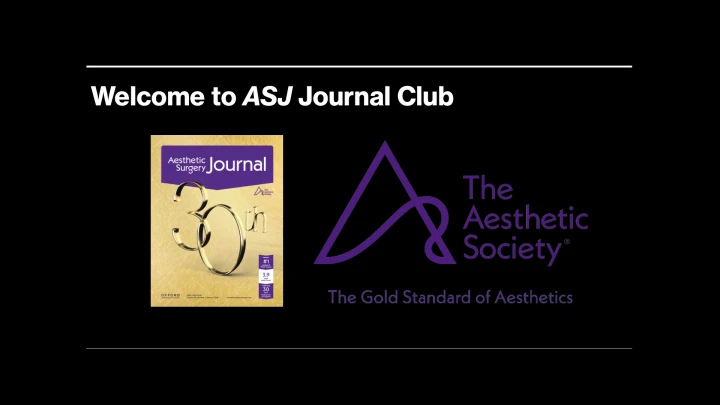 ASJ Journal Club: Optimizing Safety + Precision For Secondary Liposuctions: Integrating Intraoperative Ultrasound With VASER Technology