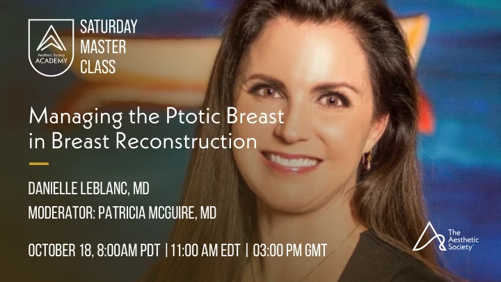 Managing the Ptotic Breast in Breast Reconstruction