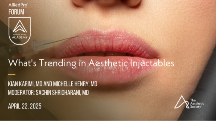 What's Trending in Aesthetic Injectables