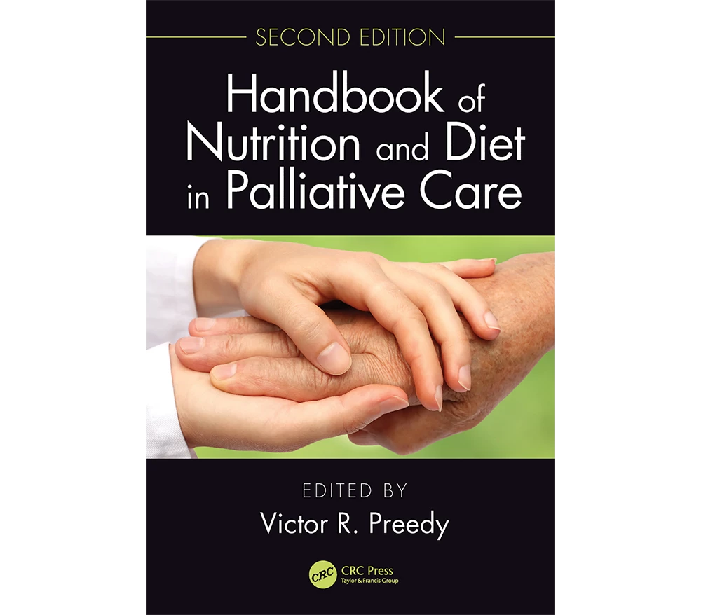 Handbook of Nutrition and Diet in Palliative Care, 2nd Edition