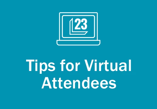 Tips for Virtual Attendees