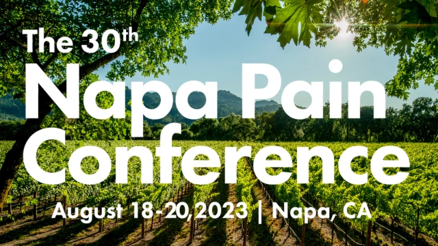 30th Napa Pain Conference - August 18- 20, 2023