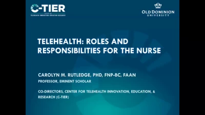 Thumbnail for Telehealth: Roles and Responsibilities for the Nurse