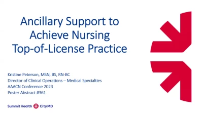 Thumbnail for Ancillary Support to Achieve Nursing Top-of-License Practice