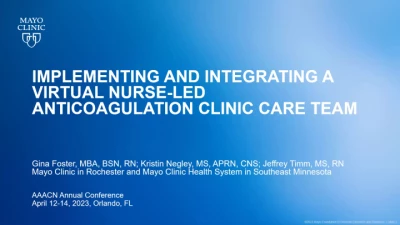 Thumbnail for Implementing and Integrating a Virtual Nurse-Led Anticoagulation Clinic Care Team