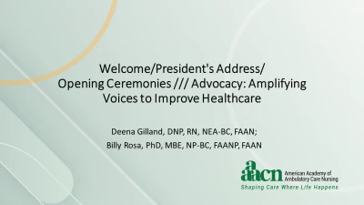 Thumbnail for Welcome/President's Address/Opening Ceremonies /// Advocacy: Amplifying Voices to Improve Healthcare