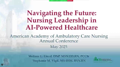 Thumbnail for Navigating the Future: Nursing Leadership in AI-Powered Health Care (Spotlight Poster)