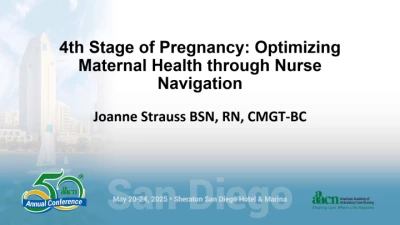 Thumbnail for 4th Stage of Pregnancy: Optimizing Maternal Health through Nurse Navigation