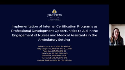 Thumbnail for Implementation of Internal Certification Programs as Professional Development Opportunities to Aid in the Engagement of Nurses and Medical Assistants in the Ambulatory Care Setting