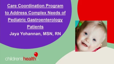 Thumbnail for Care Coordination Program to Address Complex Needs of Pediatric Gastroenterology Patients