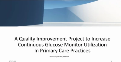 Thumbnail for A Quality Improvement Project to Increase Continuous Glucose Monitor Utilization In Primary Care Practices