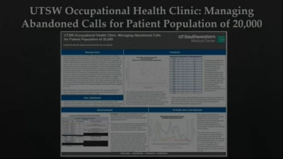 Thumbnail for UTSW Occupational Health Clinic: Managing Abandoned Calls for Patient Population of 30,000