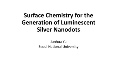 Thumbnail for Surface chemistry for the generation of luminescent silver nanodots