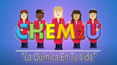 Thumbnail for CHEM2U: La Química en tu Vida: A Non-Formal education