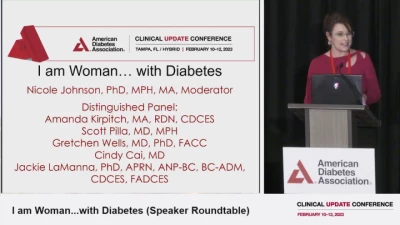 Thumbnail for I am Woman…with Diabetes (Speaker Roundtable)