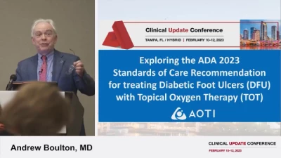 Thumbnail for Product Theater: Exploring the ADA 2023 Standards of Care Recommendation for treating Diabetic Foot Ulcers (DFU) with Topical Oxygen Therapy (TOT)