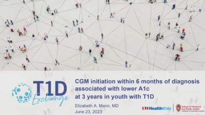Thumbnail for Early Type 1 Diabetes (With ADA Presidents' Select Abstract Presentation)