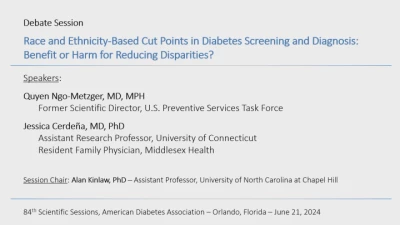 Thumbnail for Race and Ethnicity-Based Cut Points in Diabetes Screening and Diagnosis—Benefit or Harm for Reducing Disparities? (Includes Livestream)