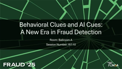 Thumbnail for W110: Behavioral Clues and AI Cues: A New Era in Fraud Detection