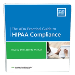 Thumbnail for The ADA Practical Guide to HIPAA Compliance: Privacy and Security Kit
