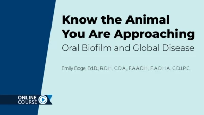 Thumbnail for Know the Animal You Are Approaching: Oral Biofilm and Global Disease