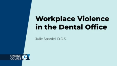 Thumbnail for Workplace Violence in the Dental Office