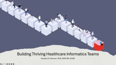 Thumbnail for Building Thriving Healthcare Informatics Teams