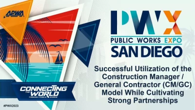 Thumbnail for Successful Utilization of the Construction Manager/General Contractor (CM/GC) Model While Cultivating Strong Partnerships