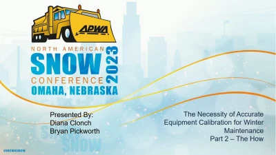 Thumbnail for Accurate Equipment Calibration for Winter Maintenance—Part 2, “The How”
