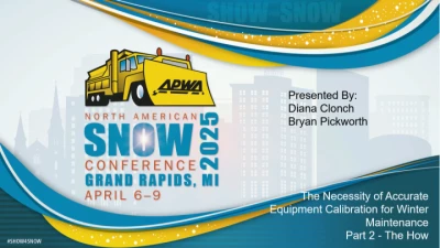 Thumbnail for Accurate Equipment Calibration for Winter Maintenance—Part 2