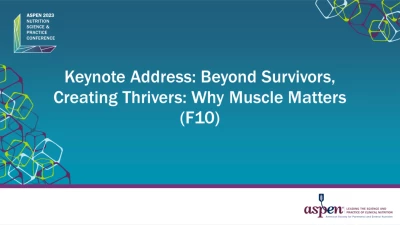 Thumbnail for Keynote Address: Beyond Survivors, Creating Thrivers: Why Muscle Matters (F10)