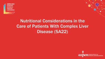 Thumbnail for Nutritional Considerations in the Care of Patients With Complex Liver Disease (SA22)