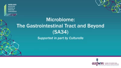 Thumbnail for Microbiome: The Gastrointestinal Tract and Beyond (SA34)