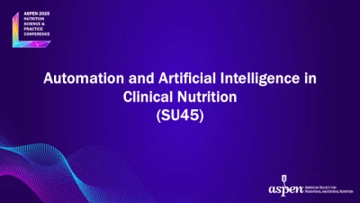 Thumbnail for Automation and Artificial Intelligence in Clinical Nutrition (SU45)