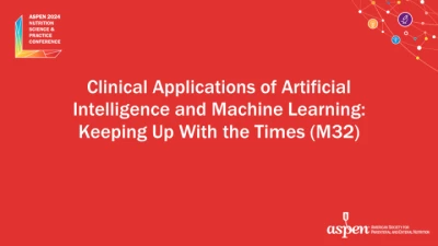 Thumbnail for Clinical Applications of Artificial Intelligence and Machine Learning: Keeping Up With the Times (M32)