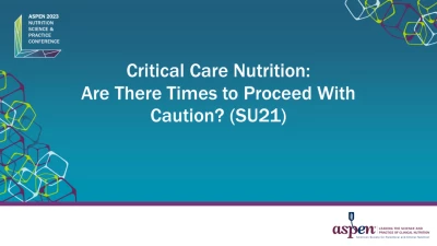 Thumbnail for Critical Care Nutrition: Are There Times to Proceed With Caution? (SU21)