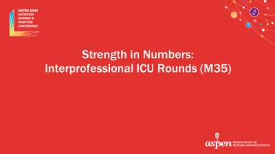 Thumbnail for Strength in Numbers: Interprofessional ICU Rounds (M35)