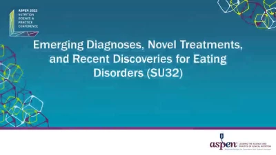 Thumbnail for Emerging Diagnoses, Novel Treatments, and Recent Discoveries for Eating Disorders (SU32)