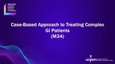 Thumbnail for Case-Based Approach to Treating Complex GI Patients (M34)