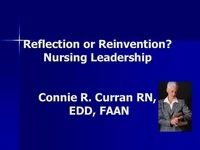 Thumbnail for Keynote Address: Reflection or Reinvention? Nursing Leadership