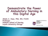 Thumbnail for Demonstrate the Power of Ambulatory Nursing in this Digital Age
