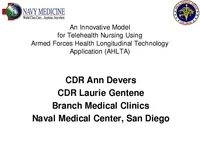 Thumbnail for Using AAACN Standards to Develop a Model of Service Excellence for Telehealth Nursing for Branch Clinics at Naval Medical Center San Diego/There's a Hole in the Bucket: Innovations in Staff Retention in a Large Telehealth Call Center