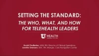 Thumbnail for Setting the Standard: The Who, What, and How of Telehealth