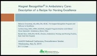 Thumbnail for Magnet® Recognition in Ambulatory Care: Description of a Recipe for Nursing Excellence