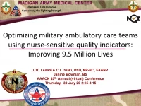 Thumbnail for Optimizing Military Ambulatory Care Teams Using Nurse-Sensitive Quality Indicators: Improving 9.6 Million Lives