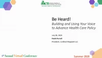Thumbnail for Be Heard! Building and Using Your Voice to Advance Health Care Policy